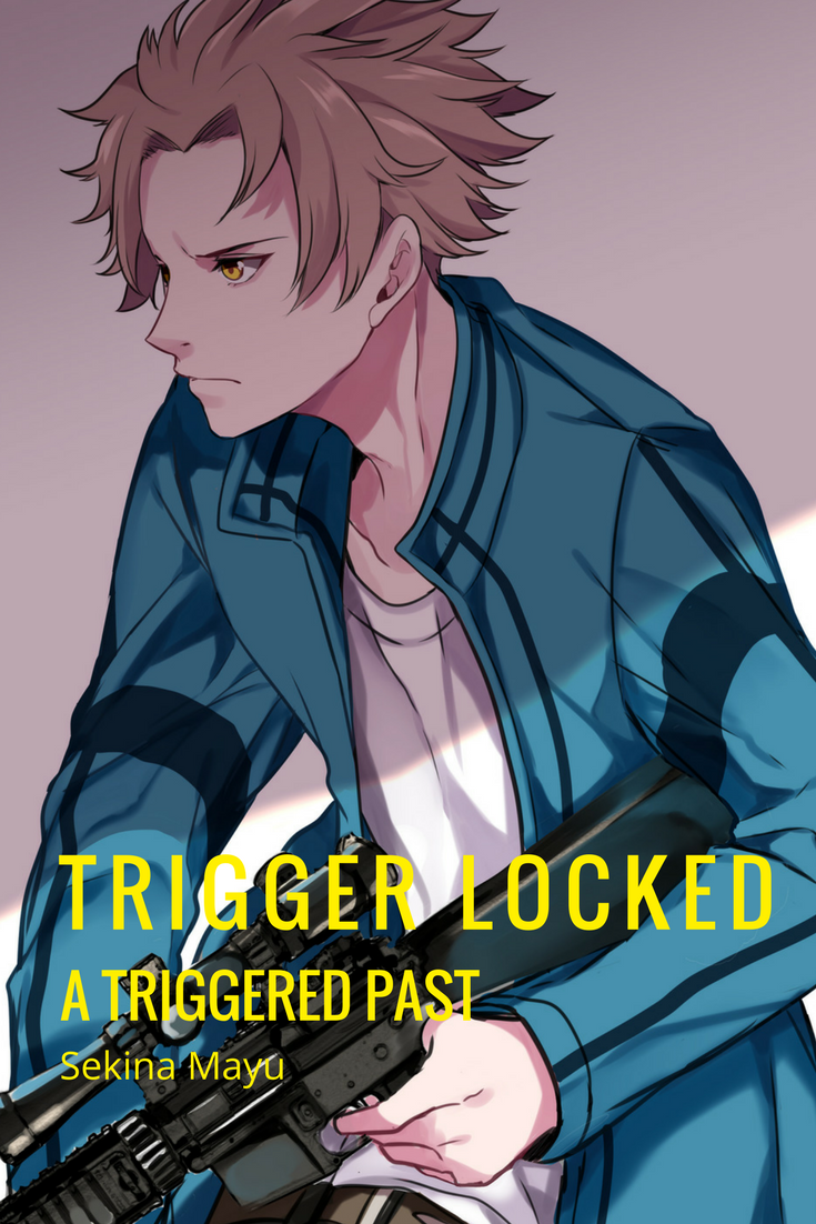Trigger Locked prequel