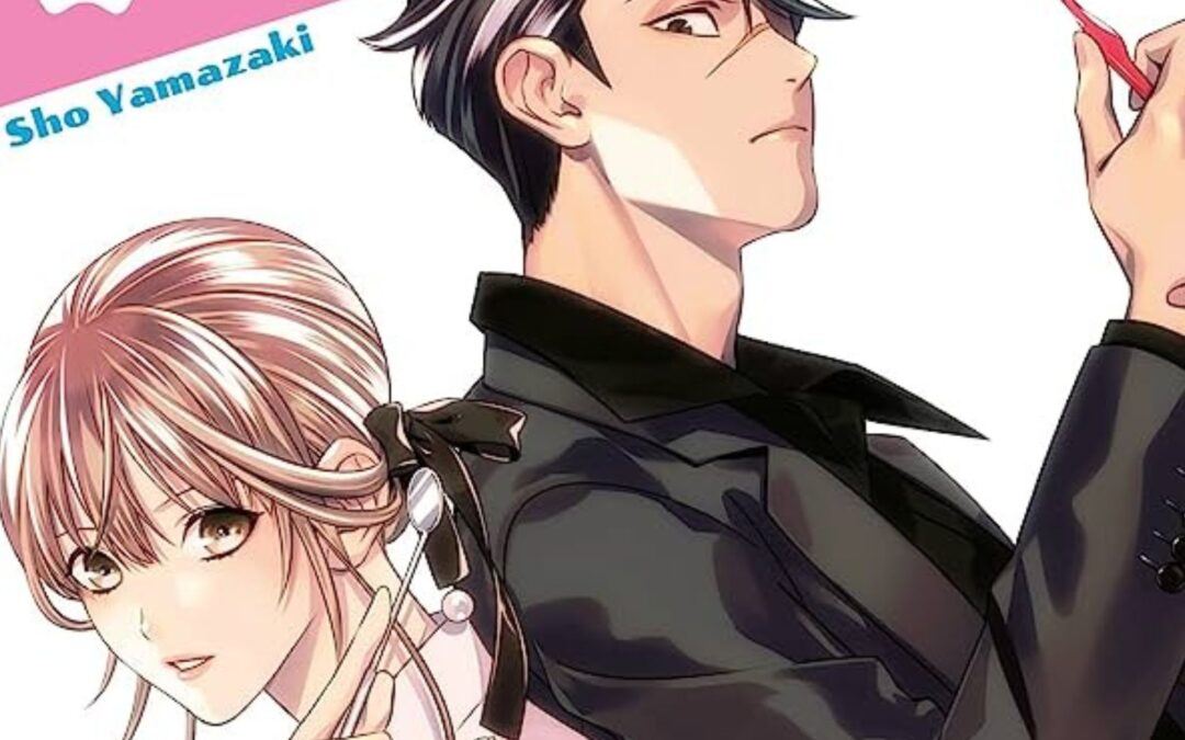 Excuse Me Dentist, It’s Touching Me Is By Far One of The Strangest Manga I’ve Ever Read
